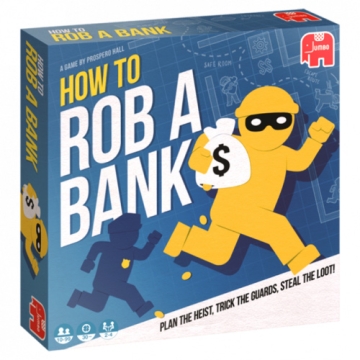 How To Robe a Bank 